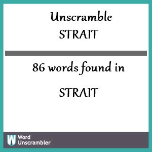 To unscramble strait we can search against each letter in strait and find meaningful words in dictionary. You can use this word list to cheat word games. Unscramble word cheat is one of the things you can do by using our site. The word found after unscrambling strait means that a person whose creative work shows sensitivity and imagination, .
